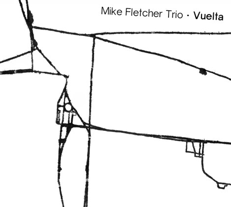 Mike Fletcher Trio / Vuelta